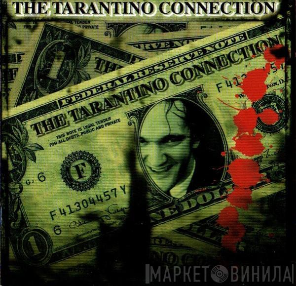  - The Tarantino Connection