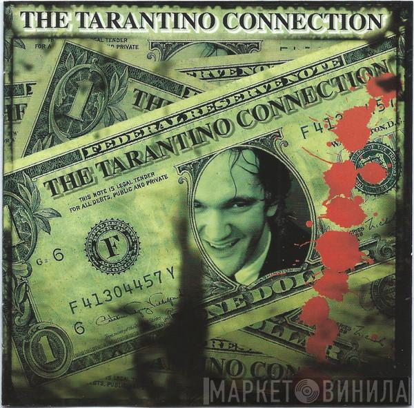  - The Tarantino Connection