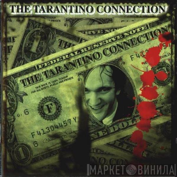  - The Tarantino Connection