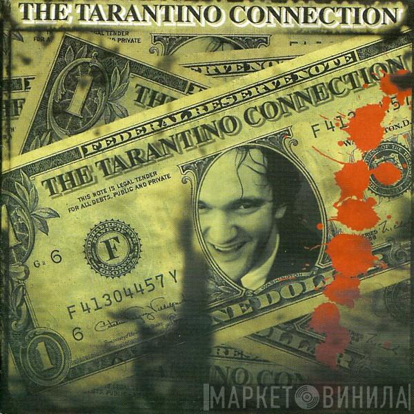  - The Tarantino Connection