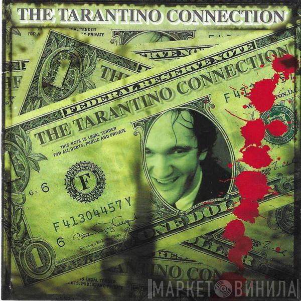  - The Tarantino Connection