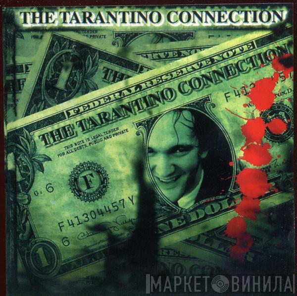  - The Tarantino Connection