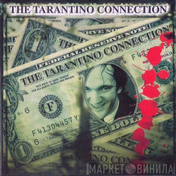  - The Tarantino Connection