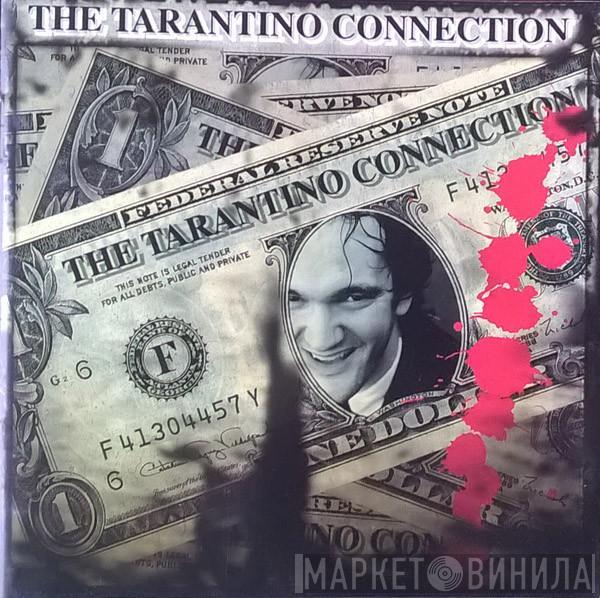  - The Tarantino Connection