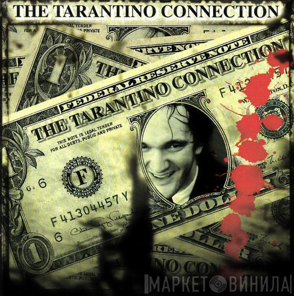  - The Tarantino Connection