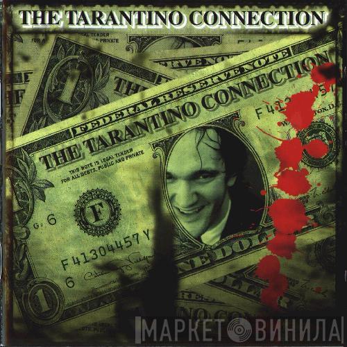  - The Tarantino Connection