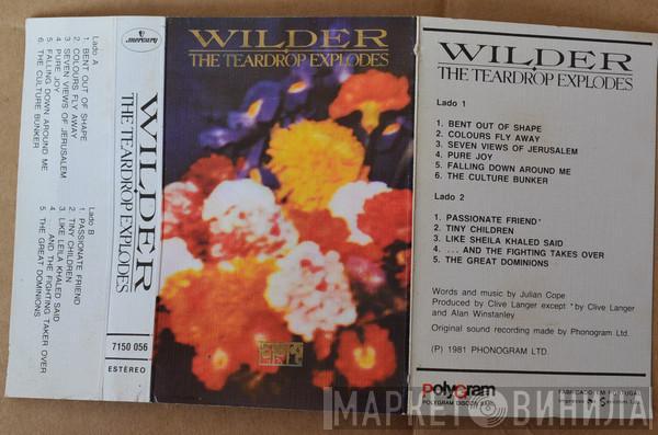  The Teardrop Explodes  - Wilder