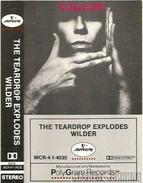  The Teardrop Explodes  - Wilder