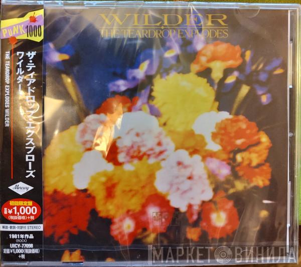  The Teardrop Explodes  - Wilder