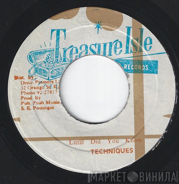 The Techniques - Little Did You Know / Queen Majesty