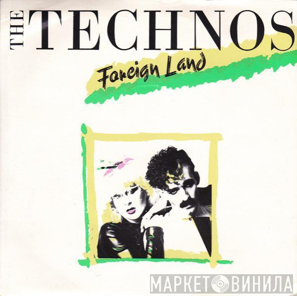 The Technos - Foreign Land