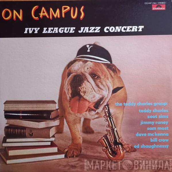  The Teddy Charles Group  - On Campus - Ivy League Jazz Concert