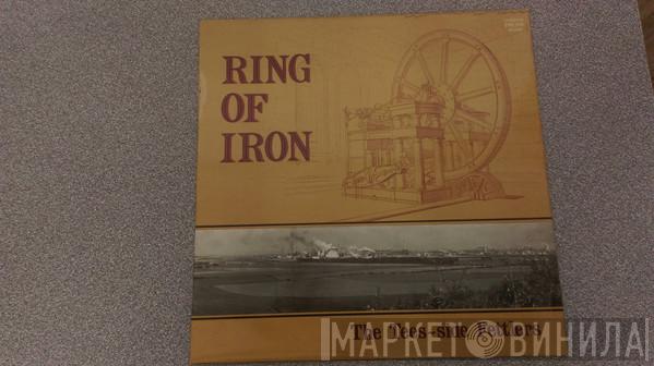 The Teesside Fettlers - Ring Of Iron