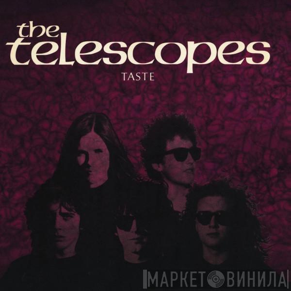  The Telescopes  - Taste (30th Anniversary Edition)