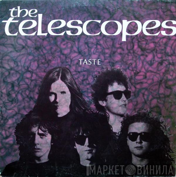  The Telescopes  - Taste