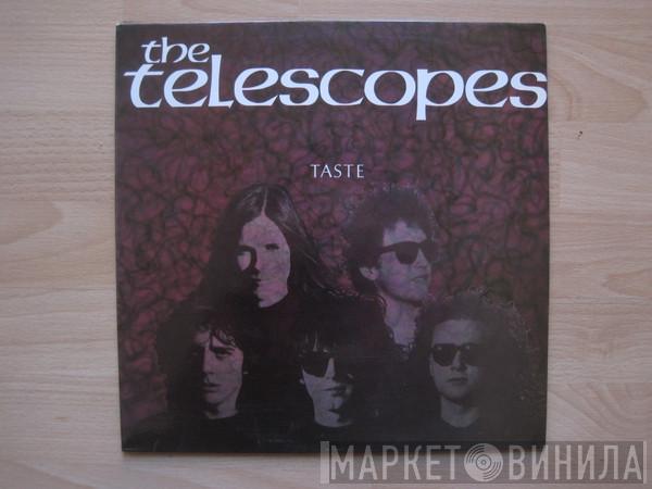  The Telescopes  - Taste
