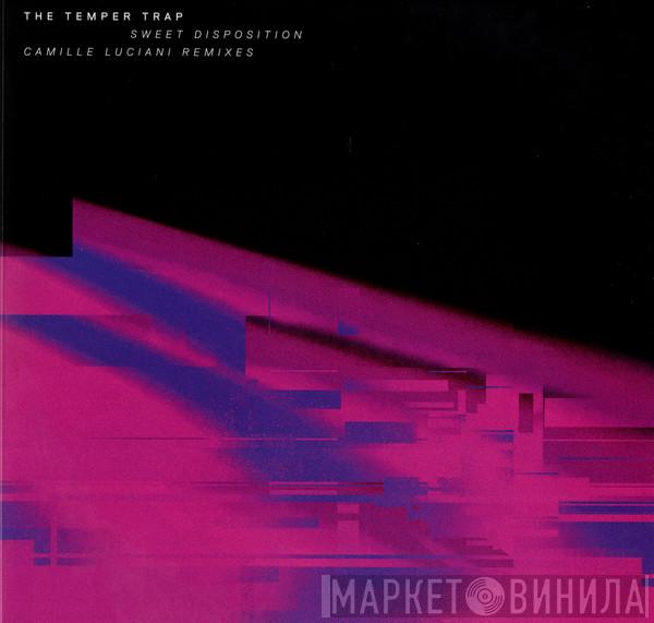 The Temper Trap - Sweet Disposition (Camille Luciani Remixes)
