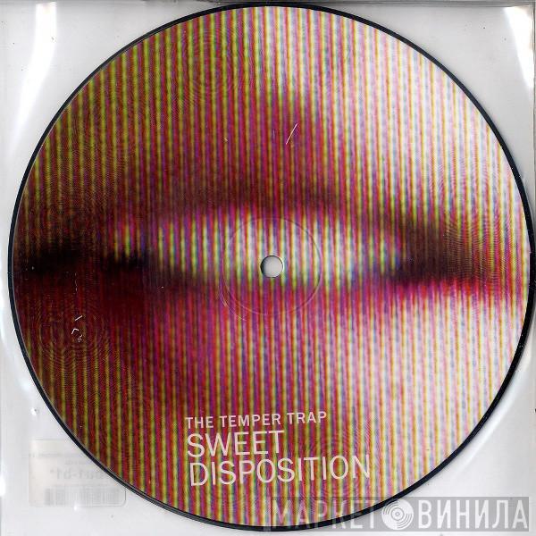 The Temper Trap - Sweet Disposition