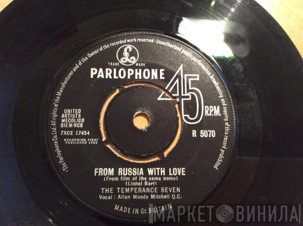 The Temperance Seven - From Russia With Love