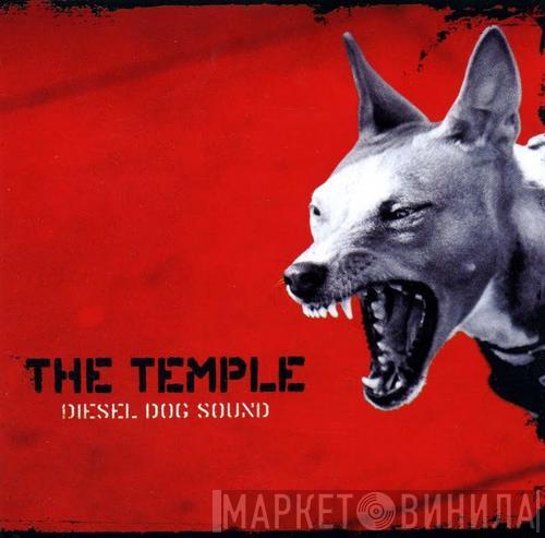 The Temple  - Diesel Dog Sound