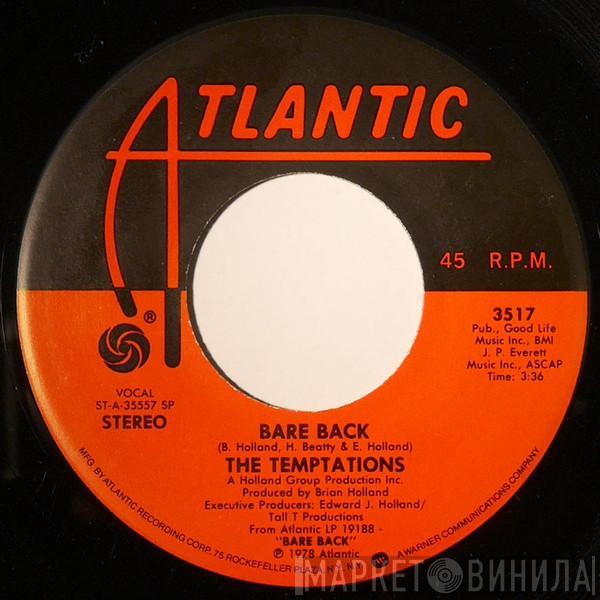  The Temptations  - Bare Back / I See My Child