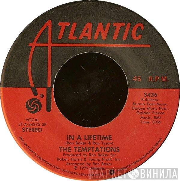  The Temptations  - In A Lifetime / I Could Never Stop Loving You