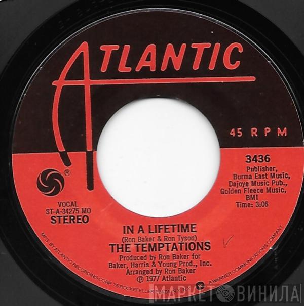  The Temptations  - In A Lifetime / I Could Never Stop Loving You