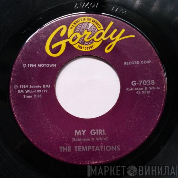 The Temptations  - My Girl / (Talking 'Bout) Nobody But My Baby
