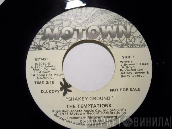  The Temptations  - Shakey Ground / I Am A Bachelor