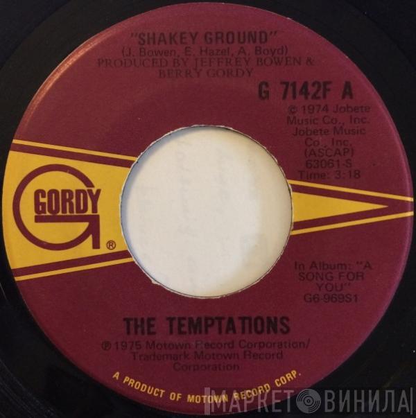  The Temptations  - Shakey Ground / I'm A Bachelor