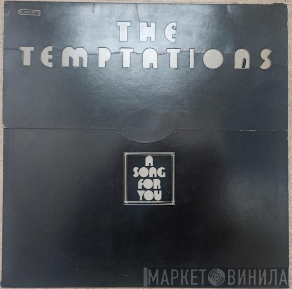  The Temptations  - A Song For You