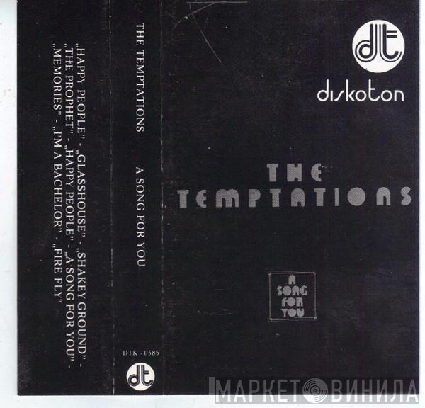  The Temptations  - A Song For You