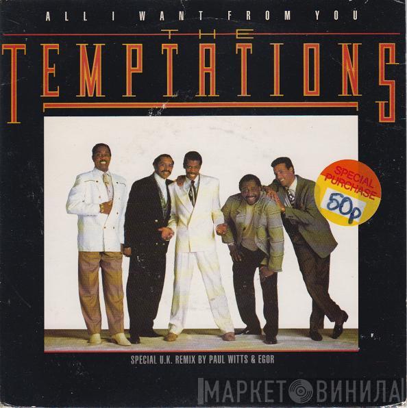 The Temptations - All I Want From You (Special U.K. Remix)
