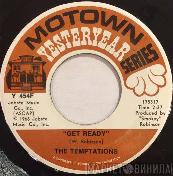 The Temptations - Get Ready / Ain't Too Proud To Beg