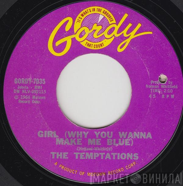 The Temptations - Girl (Why You Wanna Make Me Blue)