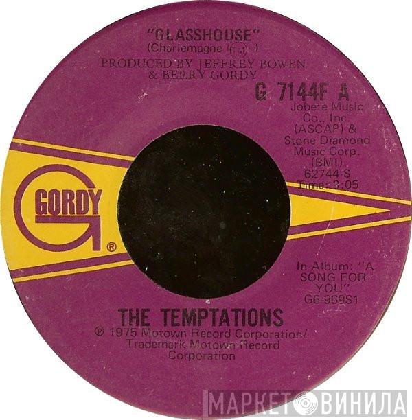 The Temptations - Glasshouse