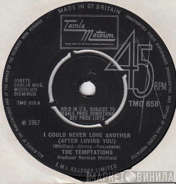 The Temptations - I Could Never Love Another (After Loving You)