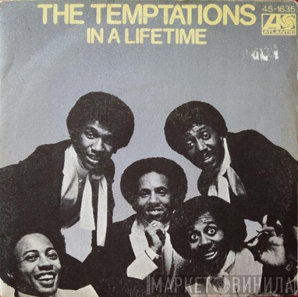  The Temptations  - In A Lifetime