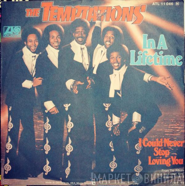  The Temptations  - In A Lifetime