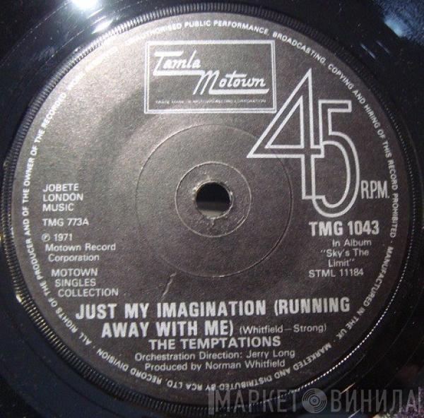 The Temptations - Just My Imagination (Running Away With Me) / Get Ready