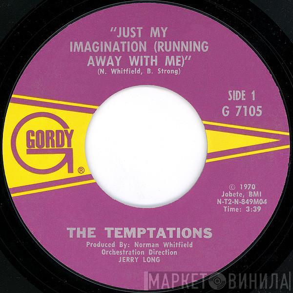  The Temptations  - Just My Imagination (Running Away With Me)