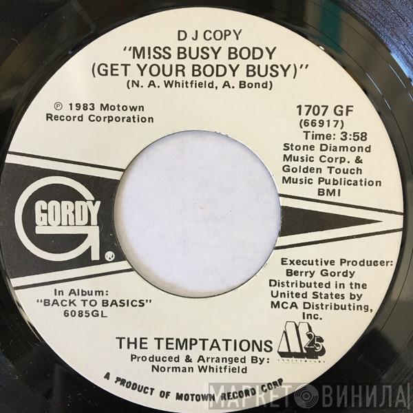  The Temptations  - Miss Busy Body (Get Your Body Busy)