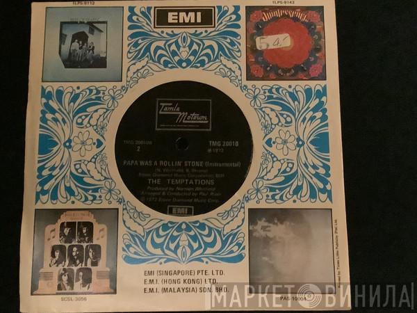  The Temptations  - Papa Was A Rollin’ Stone