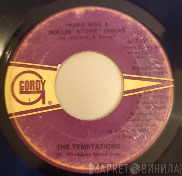  The Temptations  - Papa Was A Rolling Stone