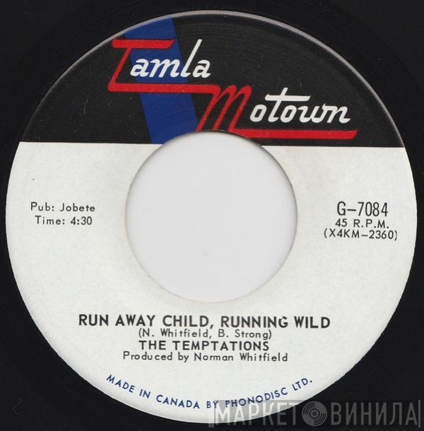 The Temptations - Run Away Child, Running Wild