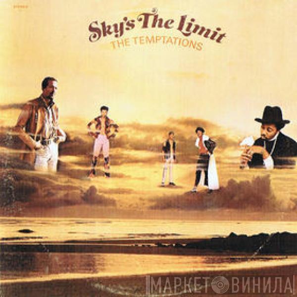  The Temptations  - Sky's The Limit