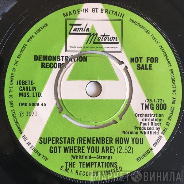  The Temptations  - Superstar (Remember How You Got Where You Are)