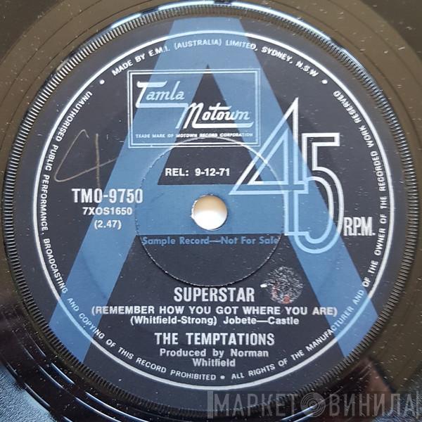  The Temptations  - Superstar (Remember How You Got Where You Are)