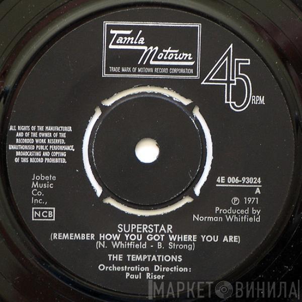  The Temptations  - Superstar (Remember How You Got Where You Are)