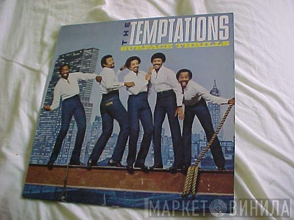 The Temptations - Surface Thrills